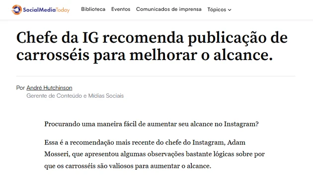 Matéria do Social Media Today: Chefe da IG recomenda publicação de carrosséis para melhorar o alcance.